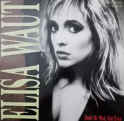 12inch Vinyl Single - Elisa Waut - Don't Be Mad, Get Even
