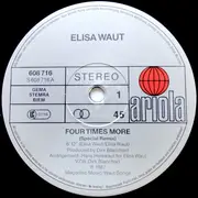 12inch Vinyl Single - Elisa Waut - Four Times More (12 Inch Special Remix)