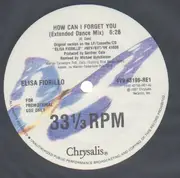 12inch Vinyl Single - Elisa Fiorillo - How Can I Forget You (New Mix by Michael Hutchinson) - Promo
