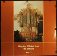 Bach / Zipoli (Elisa Freixo) - Orgaos Historicos No Brasil Vol. 1