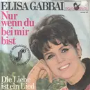 7inch Vinyl Single - Elisa Gabbai - Nur Wenn Du Bei Mir Bist