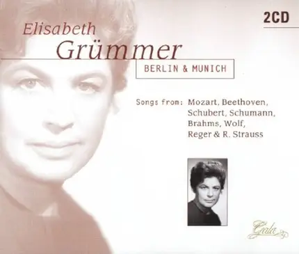 Elisabeth Grümmer - Berlin & Munich