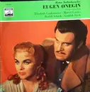 LP - Elisabeth Lindermeier , Marcel Cordes , Rudolf Schock , Gottlob Frick , Pyotr Ilyich Tchaikovsky - Eugen Onegin (Großer Querschnitt)