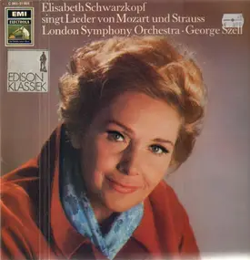 Wolfgang Amadeus Mozart - Elisabeth Schwarzkopf Singt Lieder Von Mozart Und Strauss