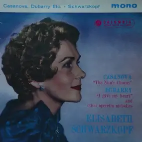 Elisabeth Schwarzkopf - Casanova, Dubarry Etc.