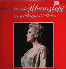 Elisabeth Schwarzkopf - Elisabeth Schwarzkopf Sings Wagner & Weber