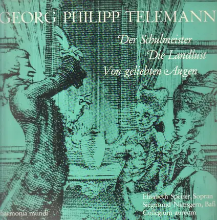 Telemann - Der Schulmeister, Die Landlust etc.