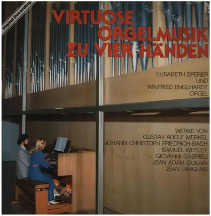 Elisabeth Sperer und Winfried Englhardt / Wesley, Gabrieli a.o. - Virtuose Orgelmusik zu vier Händen