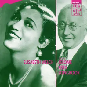 Elisabeth Welch - Sings Jerome Kern Songbook