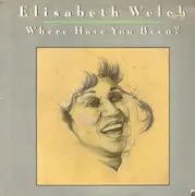 LP - Elisabeth Welch - Where Have You Been ?