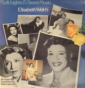 Elisabeth Welch - Soft Lights & Sweet Music