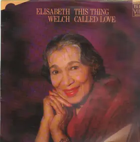 Elisabeth Welch - This Thing Called Love