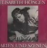 LP - Elisabeth Höngen - Arien und Szenen