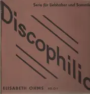 Elisabeth Ohms - Serie für Liebhaber und Sammler: Elisabeth Ohms