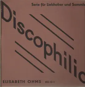 Elisabeth Ohms - Serie für Liebhaber und Sammler: Elisabeth Ohms