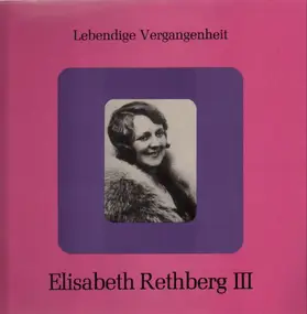 Elisabeth Rethberg - Elisabeth Rethberg III