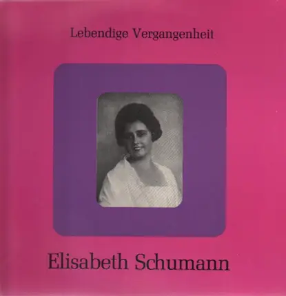 Elisabeth Schumann - Elisabeth Schumann