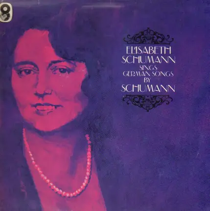 Elisabeth Schumann - sings German Songs by Schumann