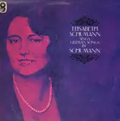 Elisabeth Schumann - sings German Songs by Schumann