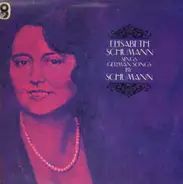 Elisabeth Schumann - sings German Songs by Schumann