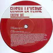 Elisha La'Verne - Creepin' Out