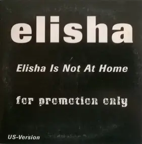 Elisha LaVerne - Elisha Is Not At Home (US-Version)