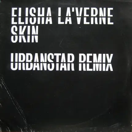 Elisha La'Verne - Skin (Urbanstar Remix)