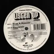 Eljay & Darkone / Fellowship - Listen Up (Sampler)