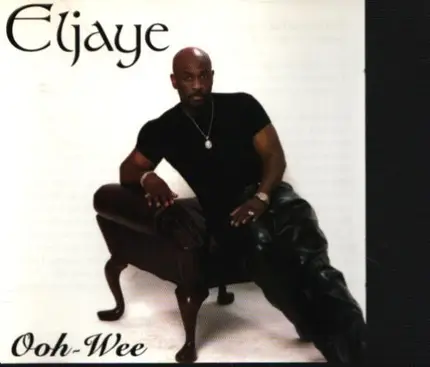 ELJAYE - Ooh-wee
