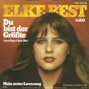 7inch Vinyl Single - Elke Best - Du Bist Der Grösste