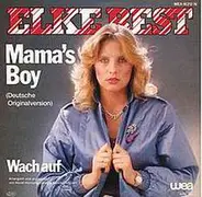 Elke Best - Mama's Boy (Deutsche Originalaufnahme)