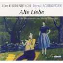 CD-Box - Elke Heidenreich , Bernd Schroeder - Alte Liebe - digipack