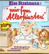 Else Heidenreich - Else Stratmann: 'Nur Fom Allerfeinsten'