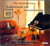 Elke Heidenreich - Katzenmusik Und Katerstimmung