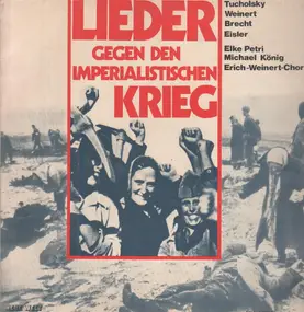 Michael König - Lieder Gegen Den Imperialistischen Krieg