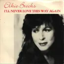7inch Vinyl Single - Elkie Brooks - I'll Never Love That Way Again / Dedicated to you