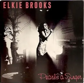 Elkie Brooks - Pearl's A Singer