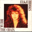 7inch Vinyl Single - Elkie Brooks - Break The Chain
