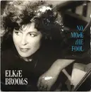 7inch Vinyl Single - Elkie Brooks - No More The Fool