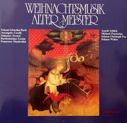 Elly Ameling , Herrad Wehrung , Hedy Graf , Gundula Bernat-Klein , Herta Flebbe , Frauke Haasemann - Weihnachtsmusik Alter Meister