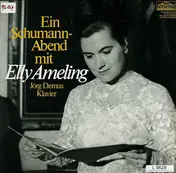 Elly Ameling - Ein Schumann-Abend