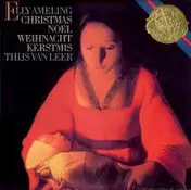 Elly Ameling - Christmas Noel Weihnacht Kerstmis