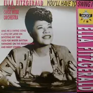 Ella Fitzgerald , Chick Webb And His Orchestra - You'll Have To Swing IT
