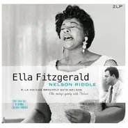 Ella Fitzgerald , Nelson Riddle - Ella Swings Brightly With Nelson / Ella Swings Gently With Nelson