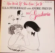 Ella Fitzgerald And André Previn - Nice Work If You Can Get It - Ella Fitzgerald And Andre Previn Do Gershwin