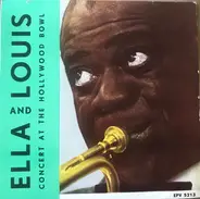 Ella Fitzgerald And Louis Armstrong - Concert At The Hollywood Bowl