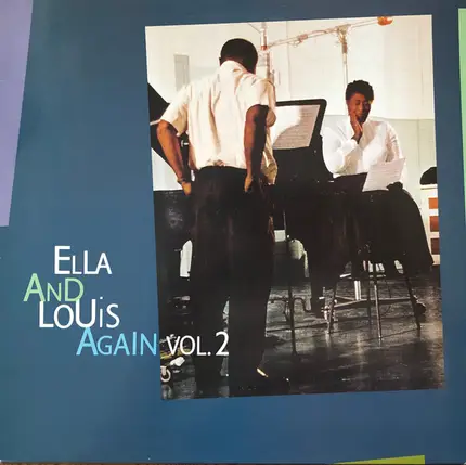 Ella Fitzgerald And Louis Armstrong - Ella And Louis Again - Vol. 2
