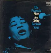 Ella Fitzgerald - Blues And Swing (Gershwin Songs)