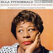 Ella Fitzgerald - Ella Fitzgerald Sings Sweet Songs For Swingers