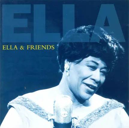 Ella Fitzgerald - Ella & Friends